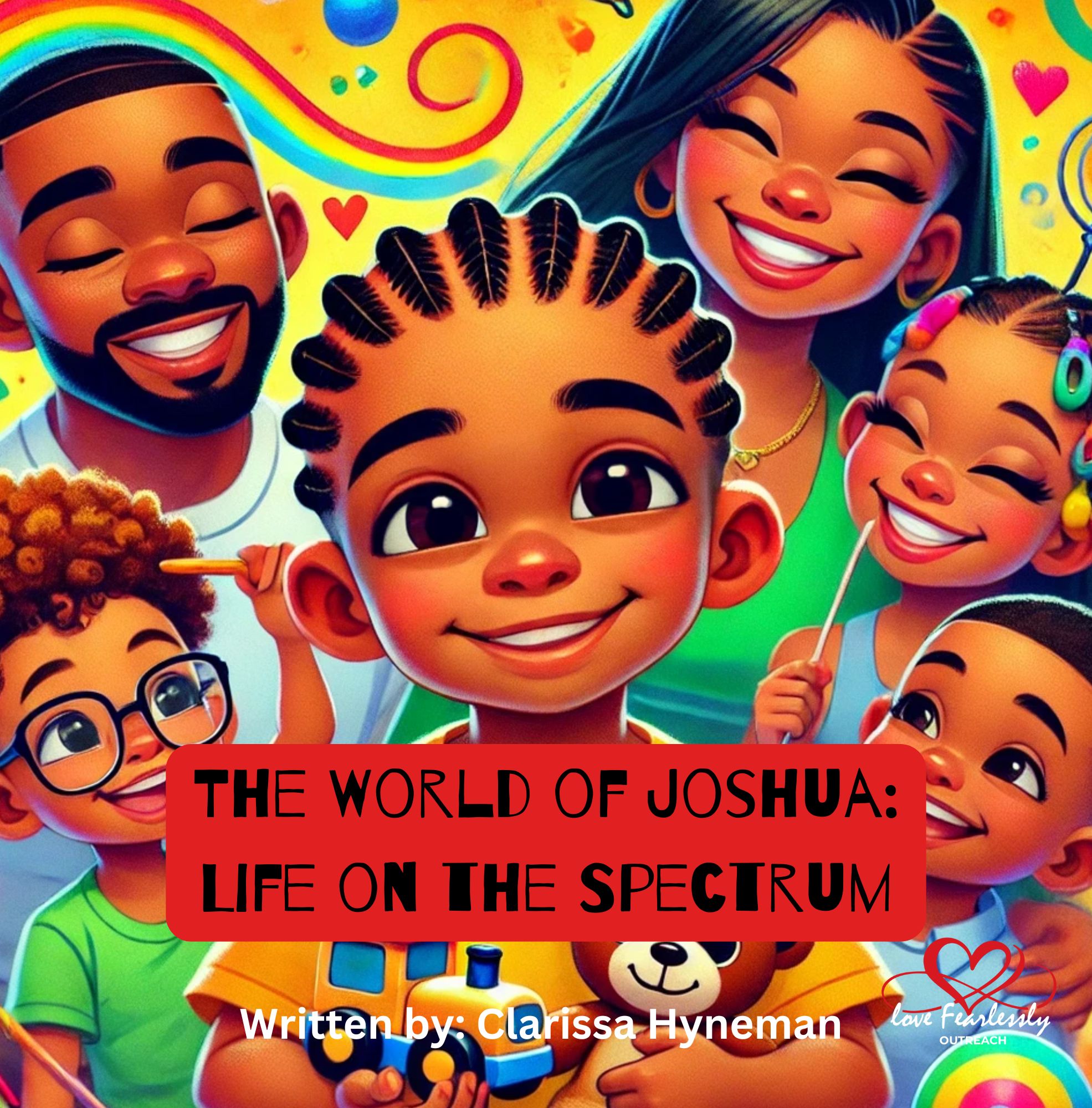 THE WORLD OF JOSHUA: LIFE ON THE SPECTRUM