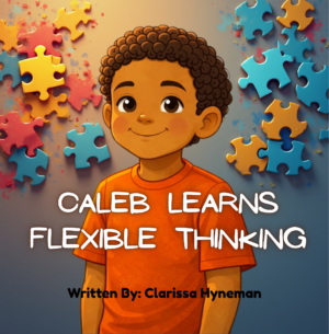 Caleb Learns Flexible Thinking