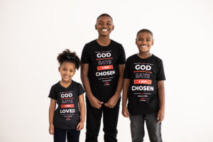 God Says I Am Chosen or Loved Tee